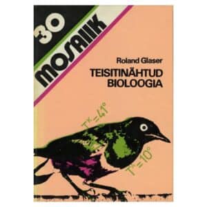 Teisitinähtud bioloogia - Roland Glaser - 1980 - -