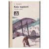 Kaks kaptenit I - Veniamin Kaverin - 1982 - -