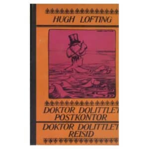 Doktor Dolittle’i postkontor. Doktor Dolittle’i reisid - Hugh Lofting - 1982 - -