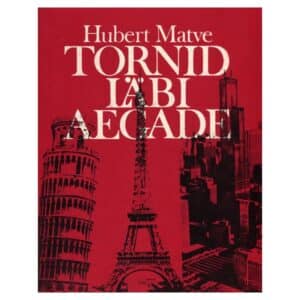 Tornid läbi aegade - Hubert Matve - 1982 - -
