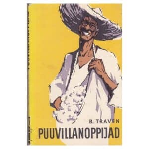 Puuvillanoppijad - Bruno Traven - 1964 - -