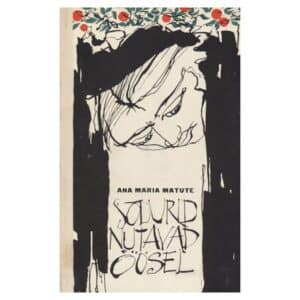 Sõdurid nutavad öösel - Ana Maria Matute - 1971 - -