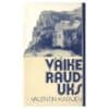 Väike rauduks - Valentin Katajev - 1977 - -