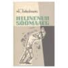 Hilinenud söömaaeg - August Jakobson - 1961 - -