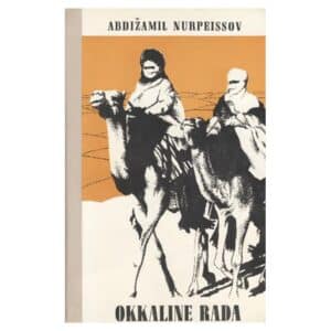 Okkaline rada - Abdižamil Nurpeissov - 1974 - -