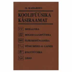 Koolifüüsika käsiraamat - Oleg Kabardin - 1993 - -