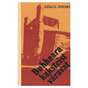 Buhhaara kaksteist väravat - Džalol Ikromi - 1977 - -