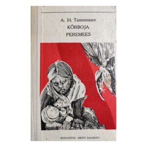 Kõrboja peremees - Anton Hansen Tammsaare - 1976 - -