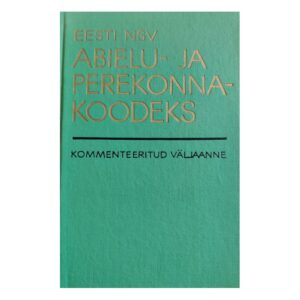 Eesti NSV abielu- ja perekonnakoodeks - - - 1974 - -