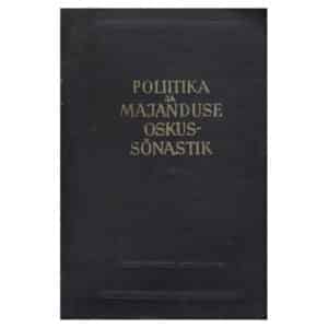 Poliitika ja majanduse oskussõnastik - - - 1955 - -