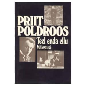 Teel enda ellu - Priit Põldroos - 1985 - -