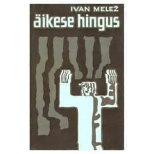 Äikese hingus - Ivan MeleŽ - 1968 - -
