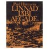 Linnad läbi aegade - Paul Härmson - 1984 - -