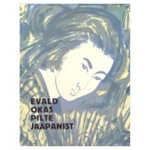 Pilte Jaapanist - Evald Okas - 1966 - -