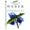 Altarimuusika - Christin Lore Weber - 2001 - 9985612426