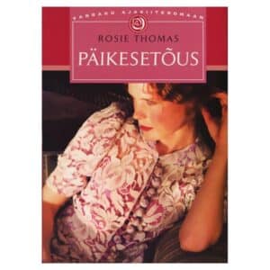 Päikesetõus - Rosie Thomas - 2004 - 9985308514