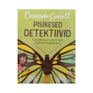 Pisikesed detektiivid. Kas liblikad tunnevad maitset jalgadega? - Cressida Cowell - 2021 - 9781444959680