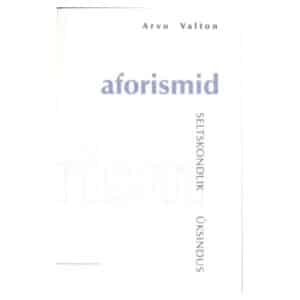 Seltskondlik üksindus - Arvo Valton - 2001 - 9985781643