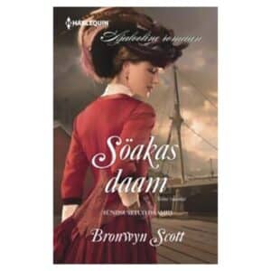 Söakas daam - Bronwyn Scott - 2014 - 9789949255375