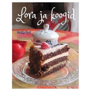 Lora ja koogid - Hedda Peet - 2025 - 9789916977743