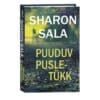 Puuduv pusletükk. Mõistatuslikud toimikud, 1. raamat - Sharon Sala - 2020 - 9789949826018