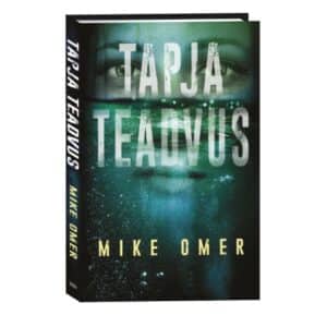 Tapja teadvus - Mike Omer - 2021 - 9789949827077