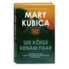 See kõige kenam paar - Mary Kubica - 2023 - 9789949870776