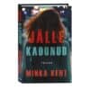 Jälle kadunud - Minka Kent - 2023 - 9789949871100