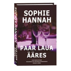 Paar laua ääres - Sophie Hannah - 2023 - 9789949871155