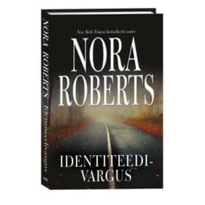Identiteedivargus - Nora Roberts - 2023 - 9789949871162