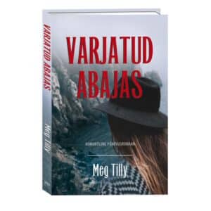 Varjatud abajas. Kolmas raamat - Meg Tilly - 2023 - 9789949871353