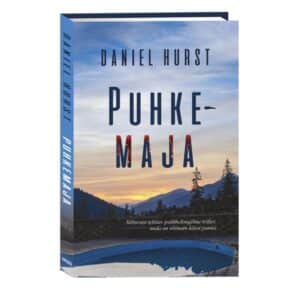 Puhkemaja - Daniel Hurst - 2024 - 9789916312810