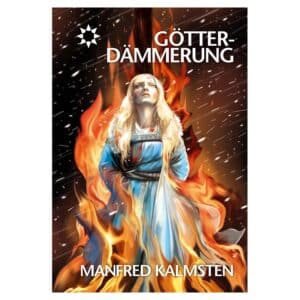 Götterdämmerung - Manfred Kalmsten - 2023 - 9789916648971