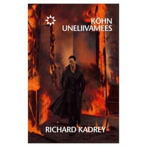 Kõhn uneliivamees - Richard Kadrey - 2024 - 9789916739419