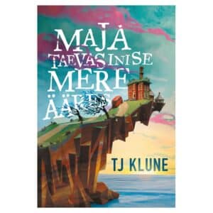 Maja taevasinise mere ääres - Tj Klune - 2022 - 9789916140659