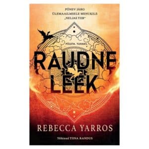 Raudne leek - Rebecca Yarros - 2025 - 9789916711835