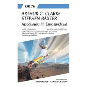 Ajaodüsseia III - Arthur C. Clarke, Stephen Baxter - 2025 - 9789916739587