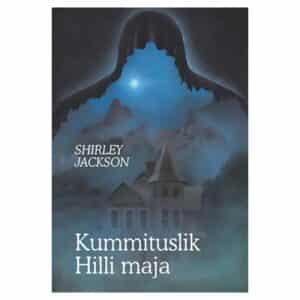 Kummituslik Hilli maja - Shirley Jackson - 2025 - 9789916739471