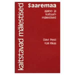 Saaremaa ajaloo- ja kultuurimälestised - Külli Rikas, Olavi Pesti - 1991 - 5450017189