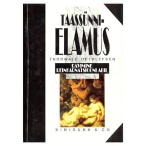 Taassünnielamus - Thorwald Dethlefsen - 1994 - -