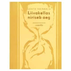 Liivakellas niriseb aeg - Lehte Heinsalu - 1973 - -