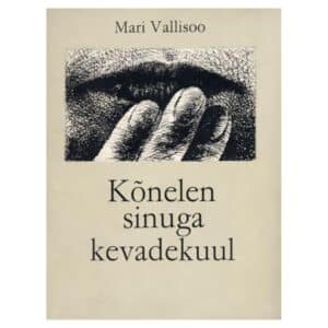 Kõnelen sinuga kevadekuul - Mari Vallisoo - 1980 - -