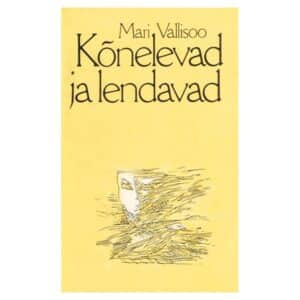 Kõnelevad ja lendavad - Mari Vallisoo - 1986 - -