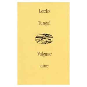 Valguse aine - Leelo Tungal - 1986 - -