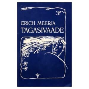 Tagasivaade - Erich Meerja - 1990 - -