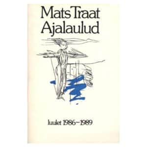 Ajalaulud - Mats Traat - 1990 - -