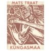 Küngasmaa - Mats Traat - 1964 - -