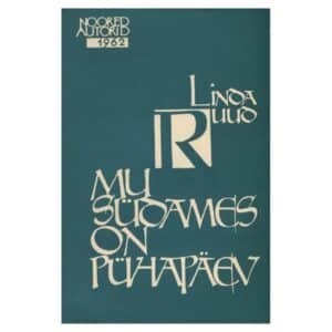 Mu südames on pühapäev - Linda Ruud - 1962 - -