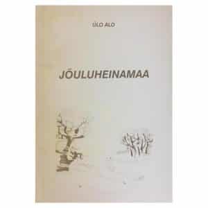 Jõuluheinamaa - Ülo Alo Võsar - 2005 - -