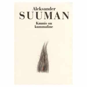 Kaunis on kummaline - Aleksander Suuman - 1988 - -